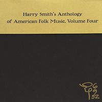 Various Artists - Anthology Of American Folk Music, Vol. 4 (Disc 1)